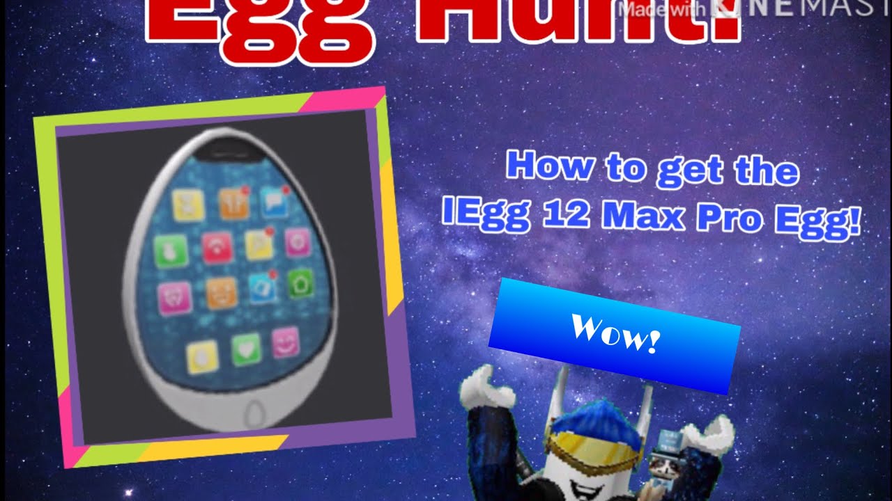 How to get the IEgg 12 Pro Max Egg! (Roblox Egg Hunt 2020)