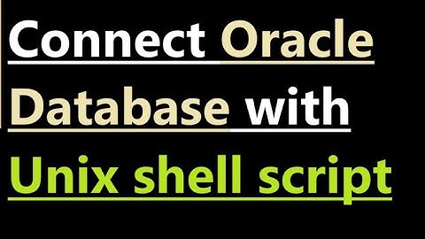 How to connect Oracle Database with Unix shell script