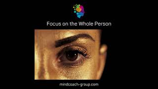 Focus on the Whole Person