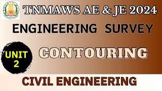 Tnmaws Ae  Je 2024  Contouring  Surveying  Unit 2  Civil Engineering  Tamil tnpscae
