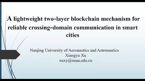 A Lightweight Two-Layer Blockchain Mechanism for Reliable Crossing-Domain Communication in Smart