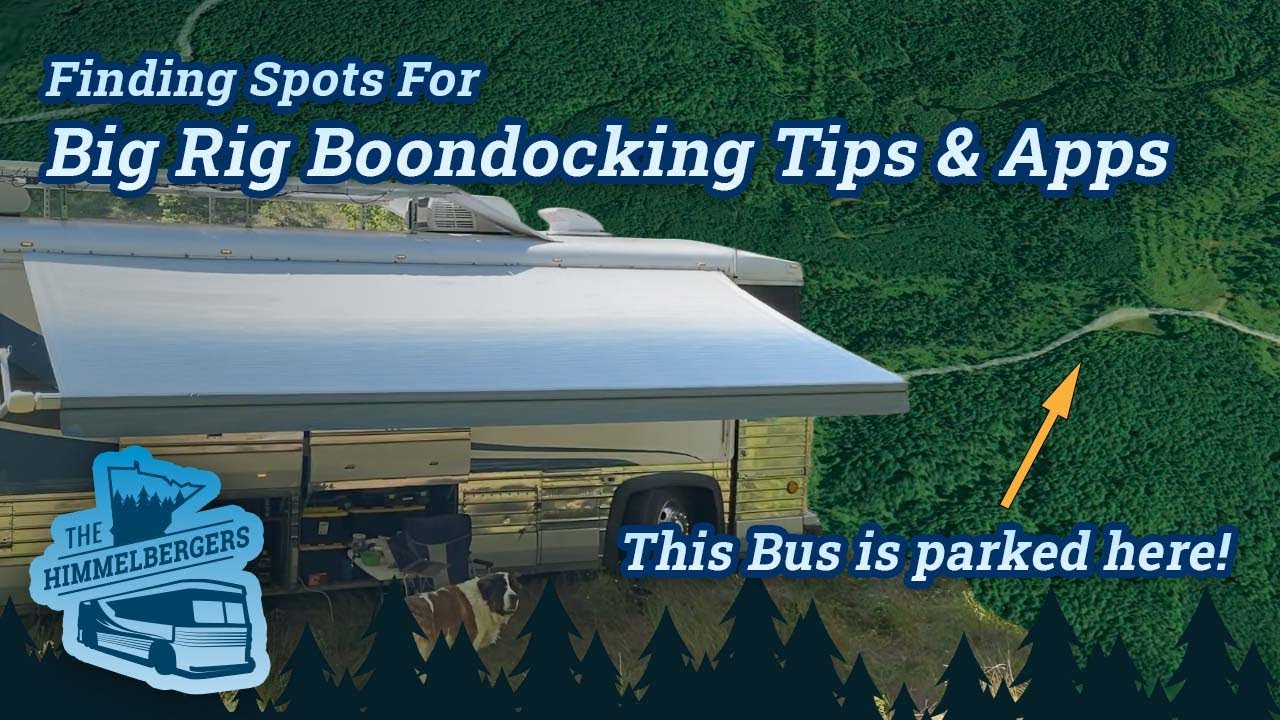 Find Free Bondocking campsites for Big Rig RVs in National & State Forests - Tips & Best Apps