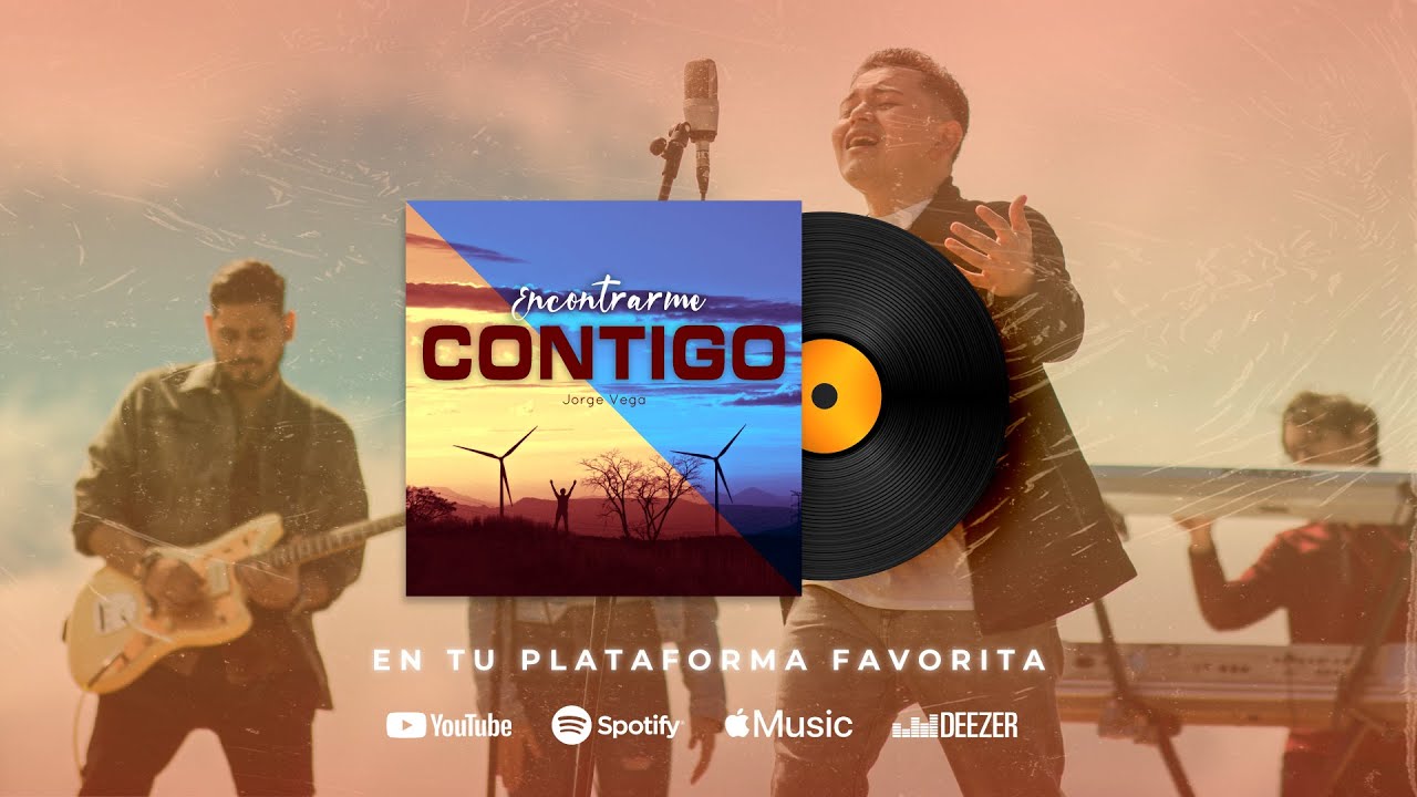 Encontrarme Contigo Videoclip Oficial Jorge Vega - YouTube