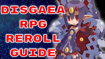 Disgaea RPG Global Reroll Guide + Gameplay