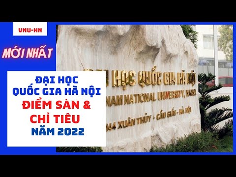 Video Đại học Quốc gia Hà Nội công bố điểm sàn và thông tin... - YouTube