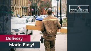 Never Miss A Delivery with Virtual Doorman Never Miss A Delivery with Virtual Doorman