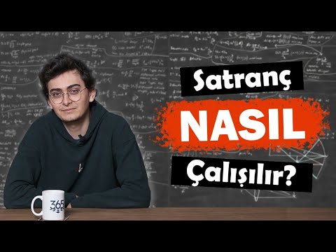 SATRANÇ NASIL ÇALIŞILIR? - GM VAHAP ŞANAL ANLATIYOR!