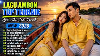 LAGU AMBON TOP TERBAIK 2026