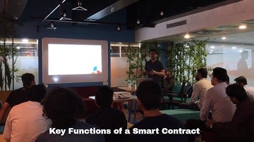 Blockchain Meetup- Key Functions of a Smart Contract