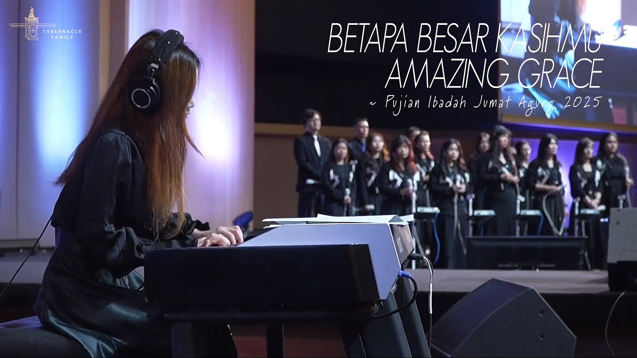 BETAPA BESAR KASIHMU - AMAZING GRACE