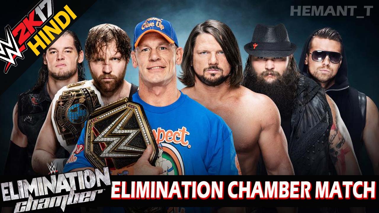 Wwe 2k17 Hindi Elimination Chamber 2017 Wwe Championship Match