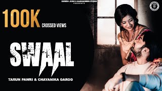 Swaal Tarun Pawri Chayanika Gargg New Garhwali Song Aarti Tamta Varun Sharma Yjm Saab