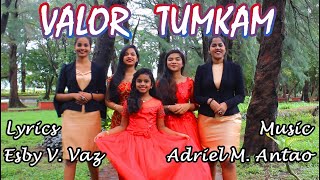 VALOR TUMKAM/New Konkani Song 2021