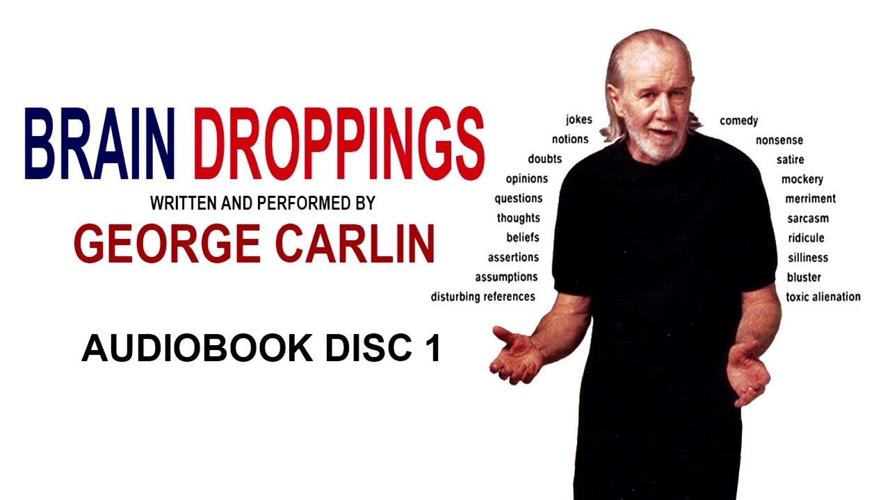 George Carlin Audiobook: Brain Droppings (Disc 01) HQ