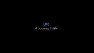 Life a Journey Within (with Subtitles)- Montage Project New York Film Academy | Rishir Soni
