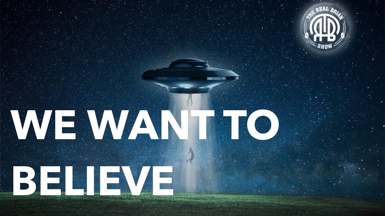 We Want to Believe