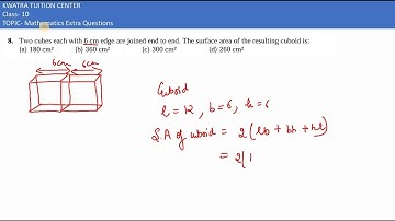 8. Two cubes each with 6 cm edge are joined end to end. The surface area of the resulting cuboid is