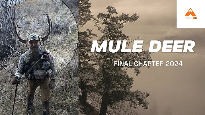 Mule Deer Final Chapter 2024