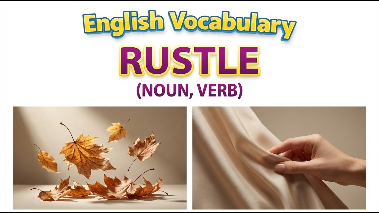 2363) Rustle – Word Meaning, word use, Synonyms & Antonyms | English ...