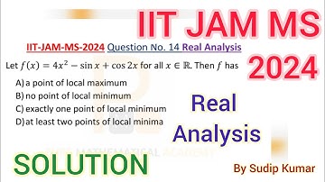 IIT JAM MS 2024 Mathematics Solution | IIT JAM MS 2024 Maths Real Analysis Solution | Q.No 14