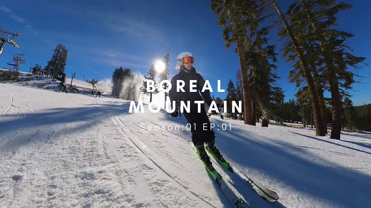 S01 EP01 Boreal Mountain Opening Weekends YouTube