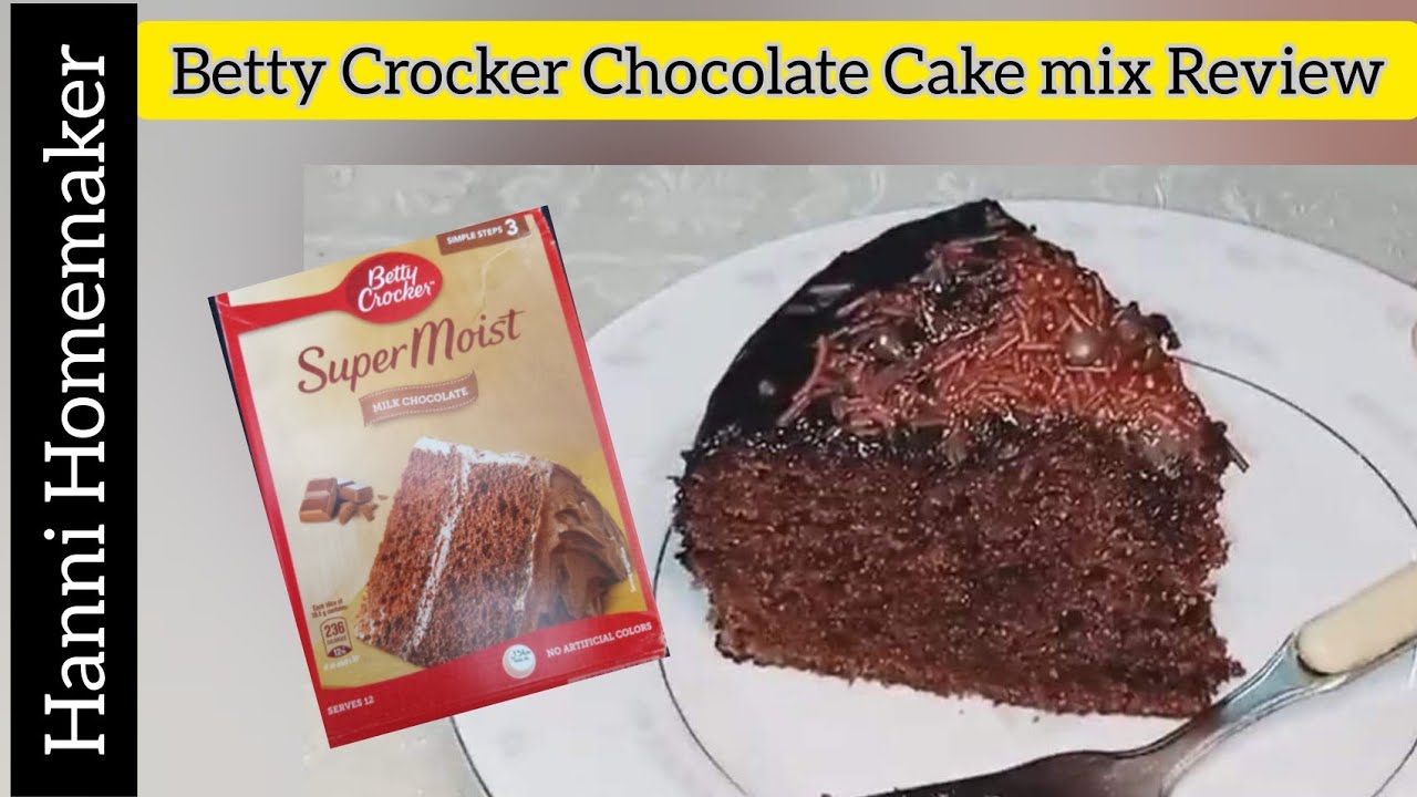 Betty Crocker Moist Chocolate Cake Recipe and Review Hanni Homemaker