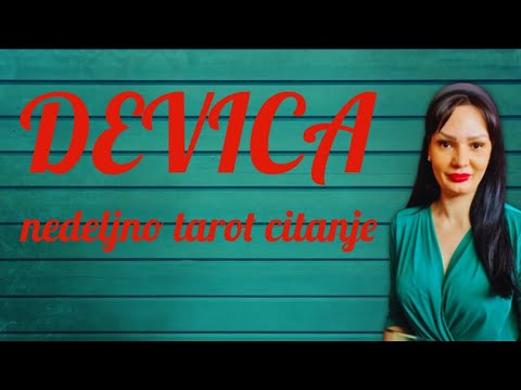 DEVICA Sve ce da se otkrije!💫🔥 18.4.-24.4. nedeljno tarot citanje