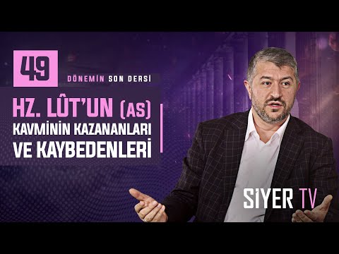 Hz. Lût'un (as) Kavminin Kazananları ve Kaybedenleri | Muhammed Emin Yıldırım