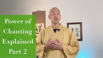 Power of Chanting Explained Part 2