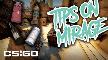CS:GO Tips on Mirage