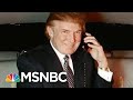 NYT: President Trump Family Used Tax Schemes To Avoid Paying Millions | Velshi & Ruhle | MSNBC