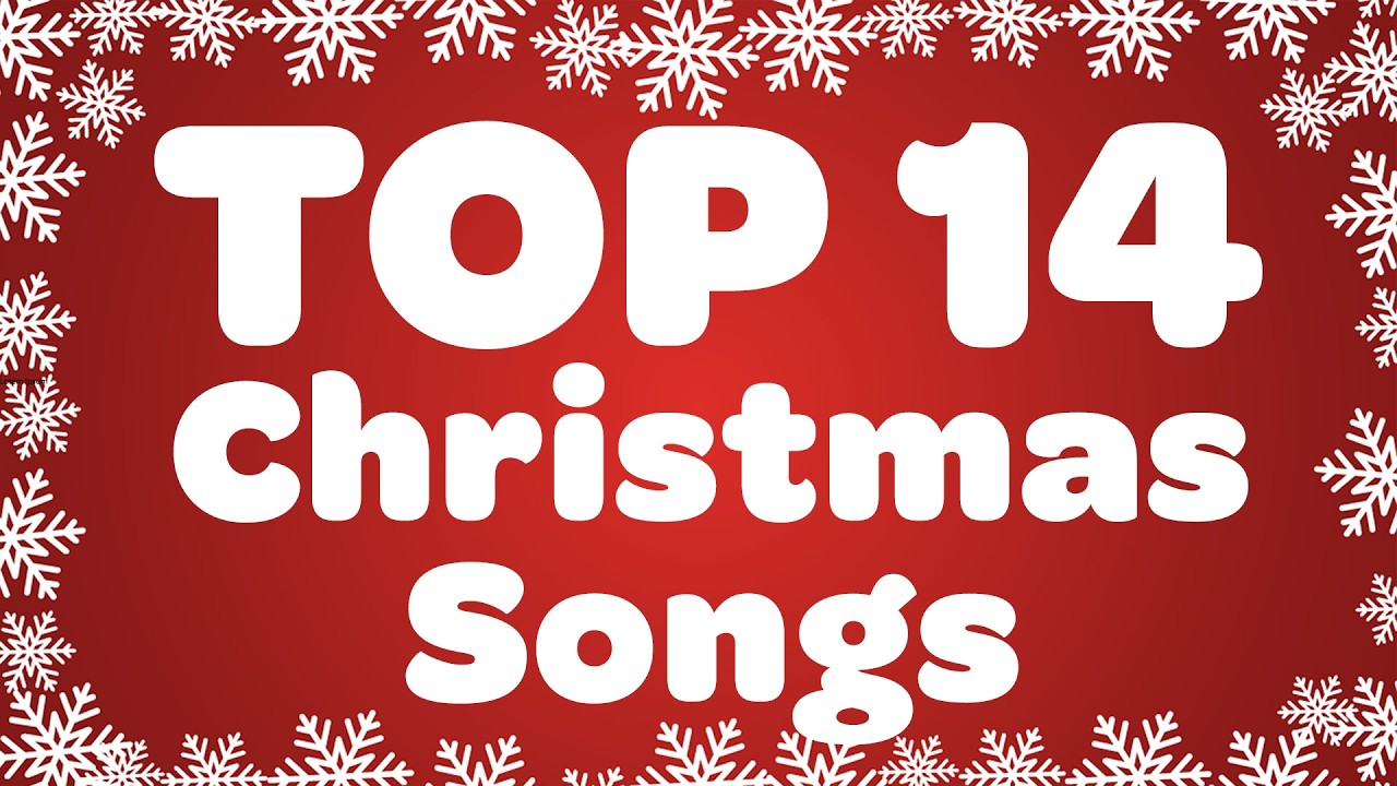 Top 14 Christmas Songs and Carols with Lyrics 🎅 Merry Christmas Music
