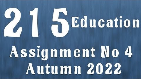 AIOU Code 215 Solved Assignment No.4 Autumn 2022 #aiou #aiousolveassignments