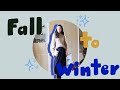 How to: Fall/Summer clothes to Winter ❄