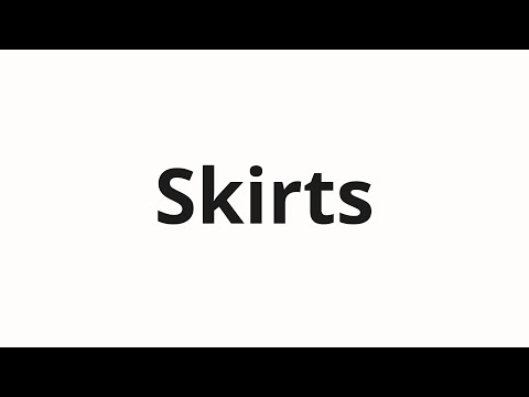 How To Pronounce Skirts 