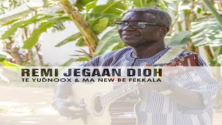 Remy Dioh - te yundox & ma gneuw ba fekala - doko style music