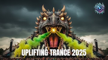 Top Trance Mix 2025 | Uplifting & Euphoric Festival Anthems