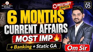 RESTART BATCH 🔥Session 5 | Last 6 Months MOST IMP CA + BA + Static GA #CurrentAffairs #ssa #bankexam