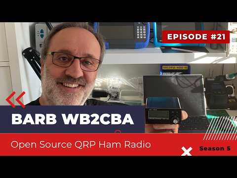 He Designs Free QRP Rigs Anyone Can Build — Barb WB2CBA Interview