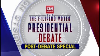 CNN Philippines Post-Debate Special