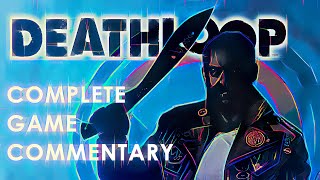 DEATHLOOP | Full Game (Fast) and Analysis