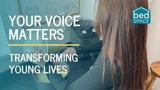 Your Voice Matters | Bedspace