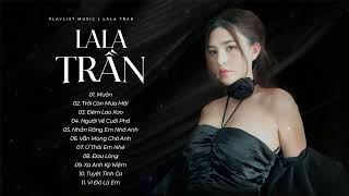 Muộn, Trời Còn Mưa Mãi, Mưa Trên Biển Vắng | LaLa Trần || Những Bản Ballad Trữ Tình Hay Nhất