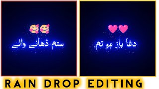 Rain Drop Video Editing 2022 || Node video Editing||