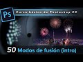 50. Modos de fusión (Intro) (Curso básico de Photoshop CC)