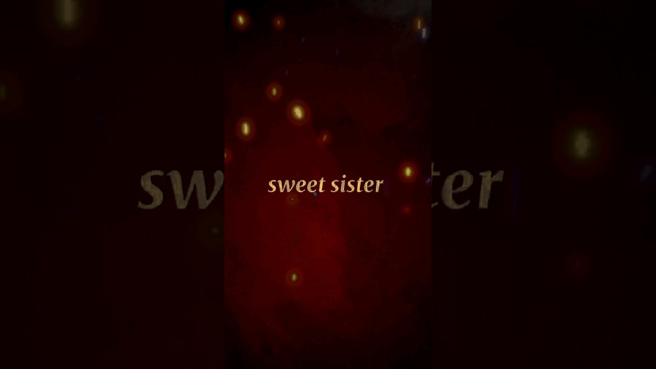 Birthday wish My sweet sister🤗🥀|| Sister Birthday status