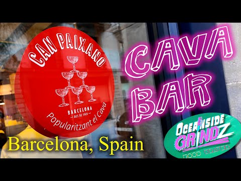 CAN PAIXANO, (Cava Bar) Barcelona, Spain / Oceanside Grindz