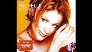 2001 Michelle - Wer Liebe Lebt (Single Version)