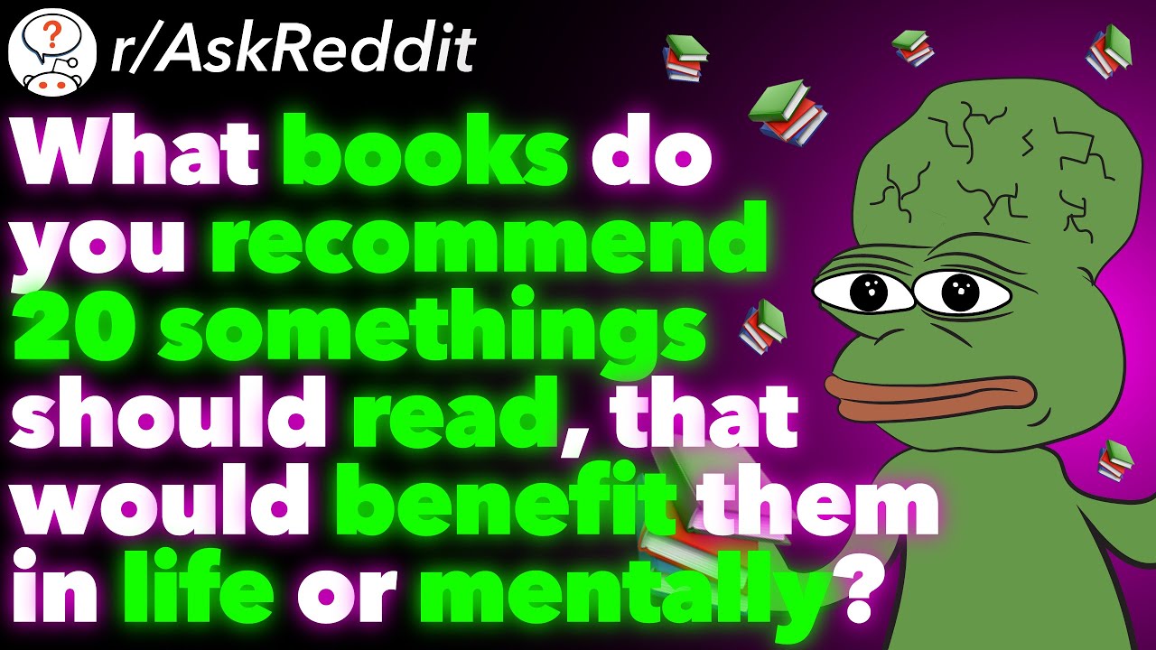 Books To Read In Your 20s (r/AskReddit)