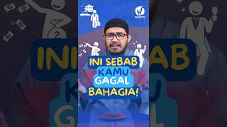 INI SEBAB KAMU GAGAL BAHAGIA! - Ustadz dr. Raehanul Bahraen